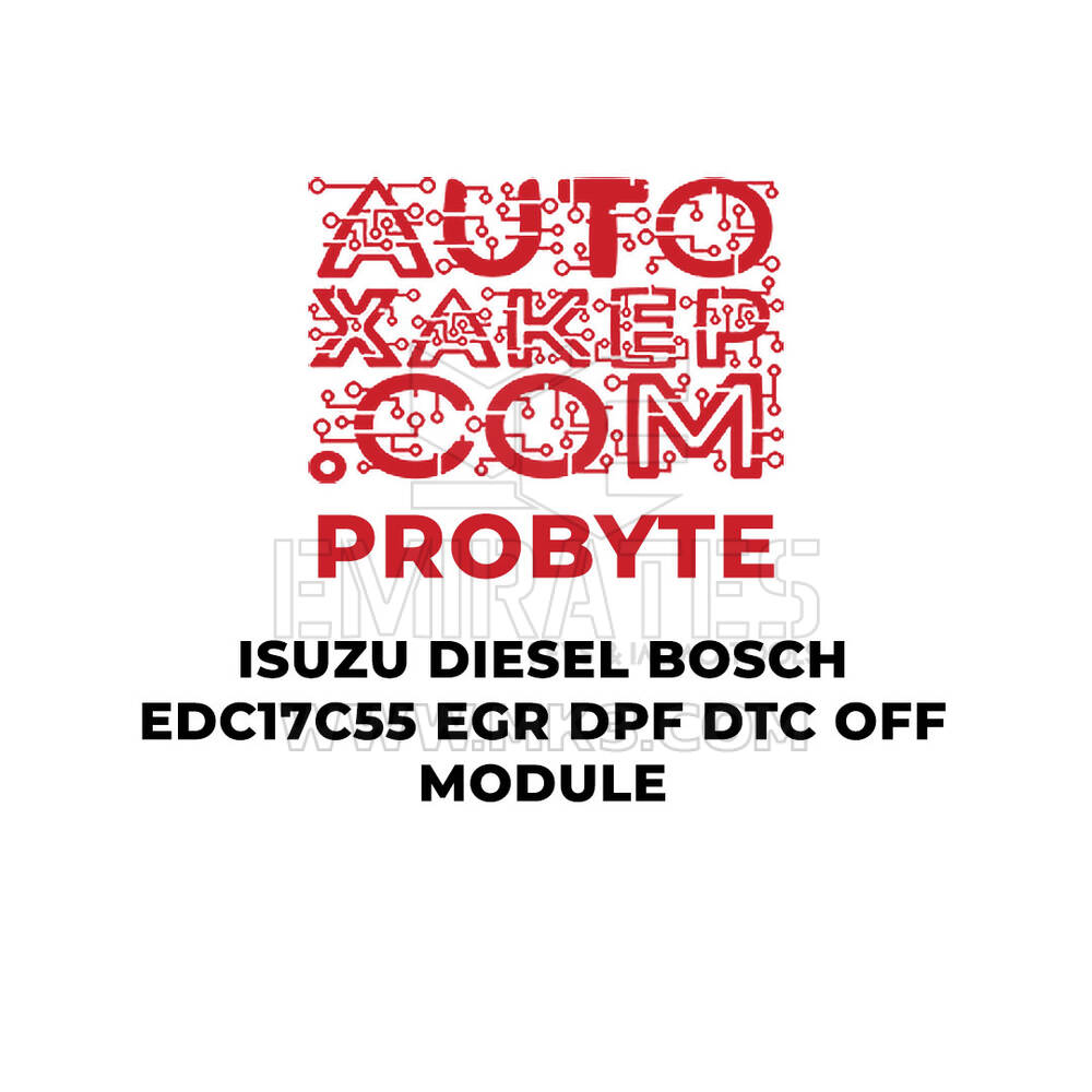 ProByte Isuzu Diesel Bosch EDC17C55 EGR DPF DTC OFF Module