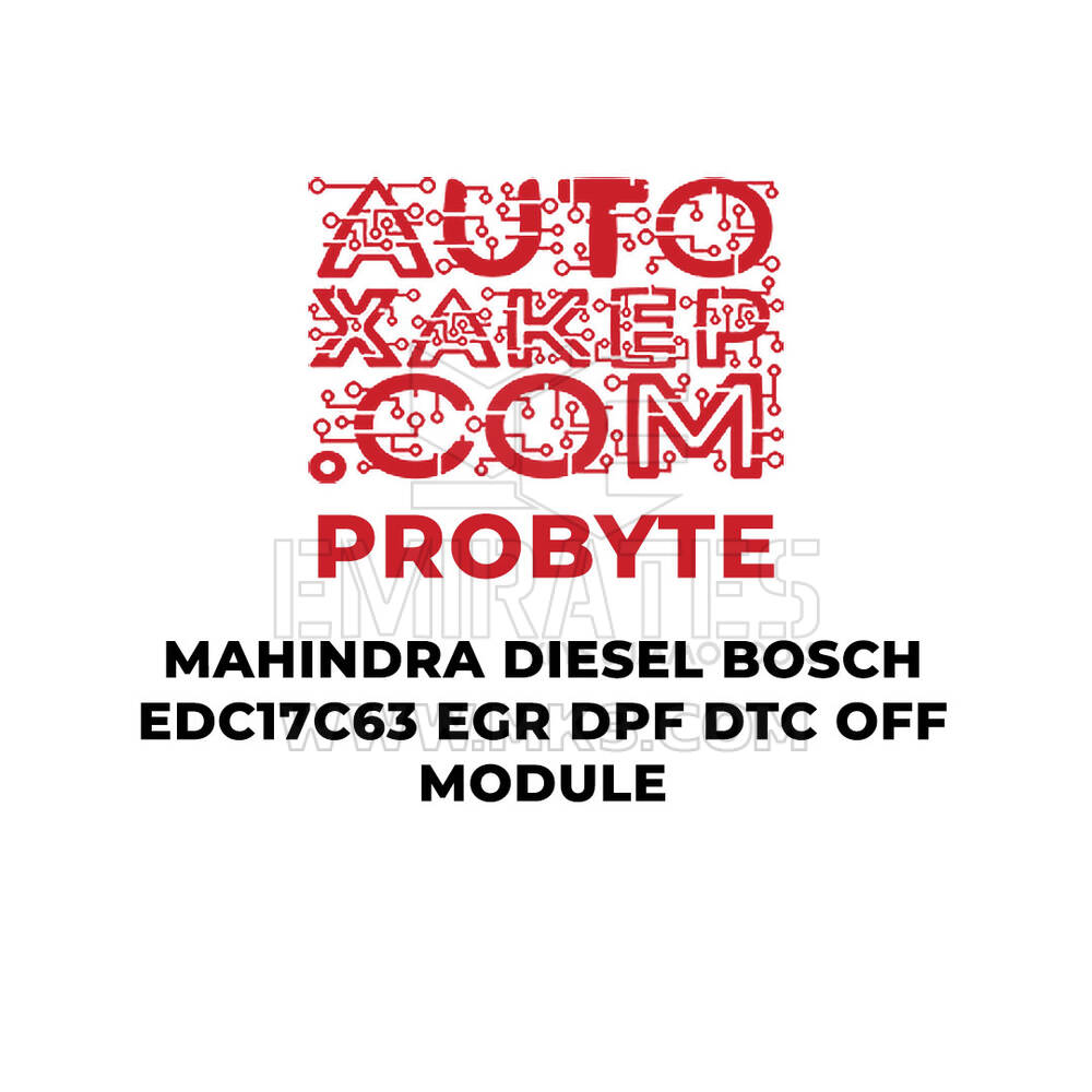 ProByte Mahindra Diesel Bosch EDC17C63 EGR DPF DTC OFF Module
