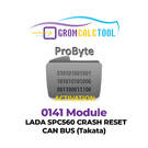 GromCalcTool 0141 Module LADA SPC560 Crash Reset CAN BUS (Takata)