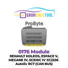 GromCalcTool 0176 Module RENAULT KOLEOS, ESPACE V, MEGANE IV, SCENIC IV XC2336 Autoliv RC7 (CAN BUS)