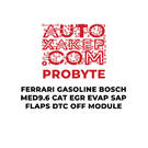 ProByte Ferrari Gasoline Bosch MED9.6 CAT EGR EVAP SAP FLAPS DTC OFF Module