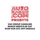ProByte VAG Group Gasoline Bosch MED17.5.25 CAT EVAP EGR DTC OFF Module