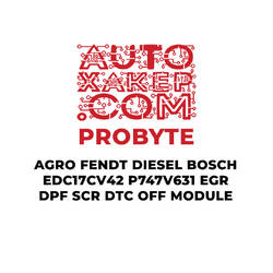 ProByte AGRO FENDT Diesel Bosch EDC17CV42 P747V631 EGR DPF SCR DTC OFF Module
