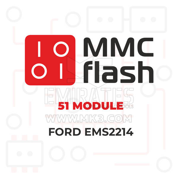 MMCFlash - Module 51, Ford EMS2214