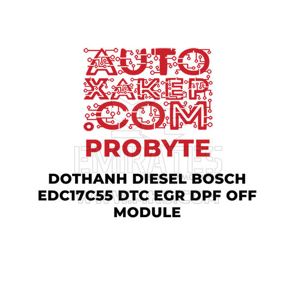 Module de désactivation du filtre à particules diesel Bosch EDC17C55 DTC EGR ProByte Dothanh